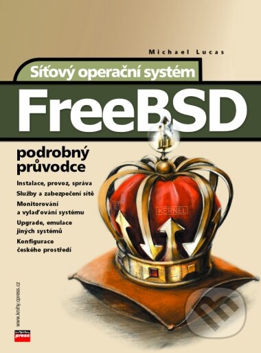 FreeBSD - Michael Lucas, Computer Press, 2003