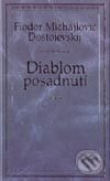 Diablom posadnutí - Fiodor Michajlovič Dostojevskij, 2003