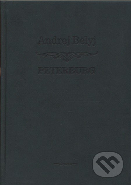 Peterburg - Andrej Belyj, Petrus, 2003