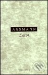 Egypt - theologie a zbožnost ranné civilizace - Jan Assmann, OIKOYMENH, 2003