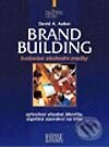 Brand building budování značky - David A. Aaker, Computer Press, 2003