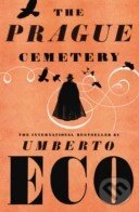 The Prague Cemetery - Umberto Eco, Harvill Secker, 2011