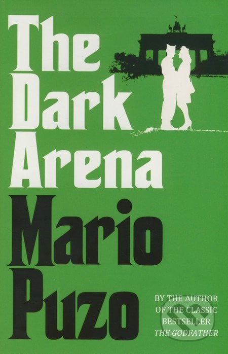 The Dark Arena - Mario Puzo, Arrow Books, 2012
