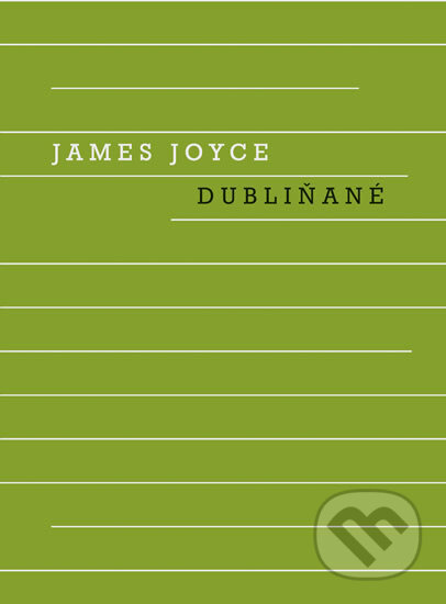 Dubliňané - James Joyce, 2012