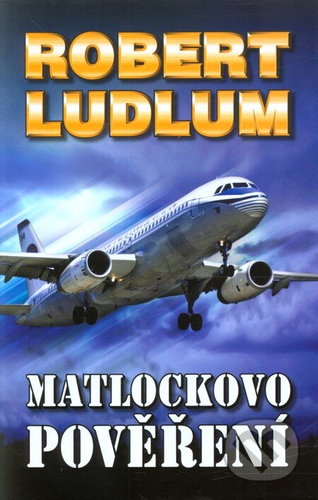 Matlockovo pověření - Robert Ludlum, Domino, 2012