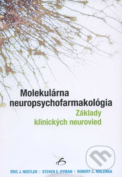 Molekulárna neuropsychofarmakológia, Vydavateľstvo F, 2012