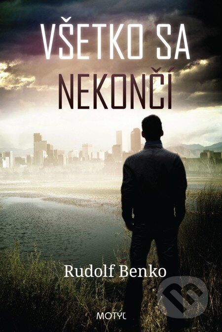 E-kniha: Všetko sa nekončí (Rudolf Benko). Motýľ, 2012