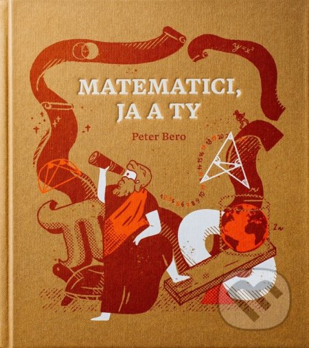 Matematici, ja a Ty - Peter Bero, LiberaTerra, 2021