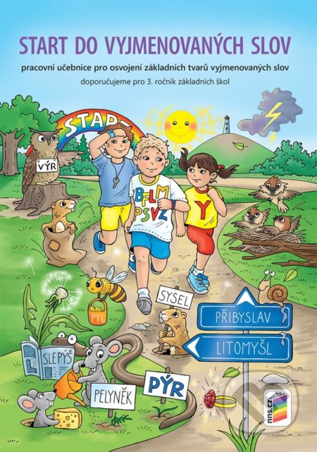 Start do vyjmenovaných slov - pracovní učebnice pro osvojení základních tvarů vyjmenovaných slov - kniha z kategorie 1. stupeň