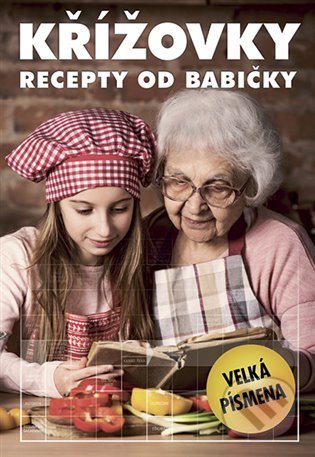 Křížovky - recepty od babičky - kniha z kategorie Křížovky