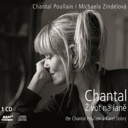 Chantal Život na laně - Chantal Poullain, XYZ, 2015