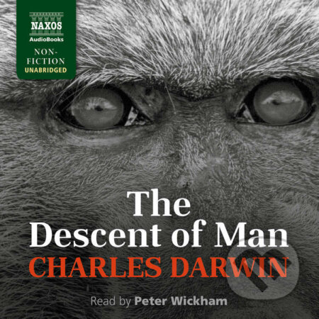 The Descent of Man (EN) - Charles Darwin, Naxos Audiobooks, 2016