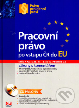 Pracovní právo po vstupu ČR do EU - Milan Gavlas, Miloslava Prudilová, CP Books, 2005