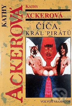 Číča, král pirátů - K. Ackerová, Volvox Globator, 1999