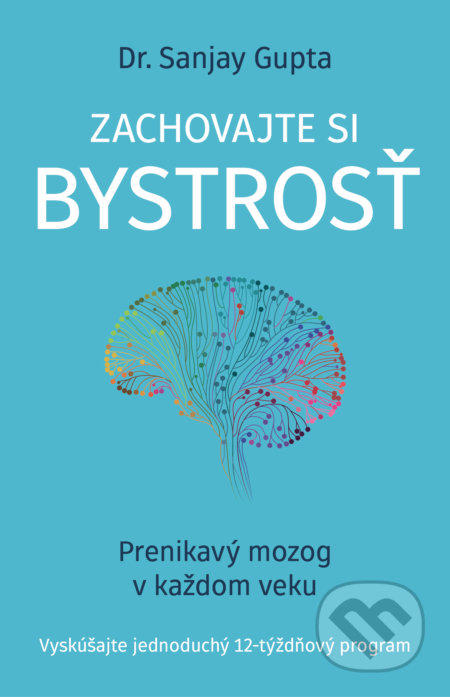 Zachovajte si bystrosť (Prenikavý mozog v každom veku)