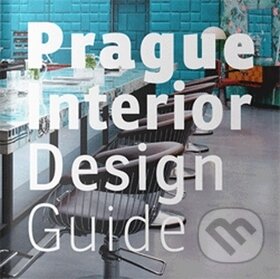 Prague Interior Design Guide, Zoner Press, 2018