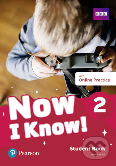Now I Know 2: Student Book - Jeanne Perrett, Pearson, 2019