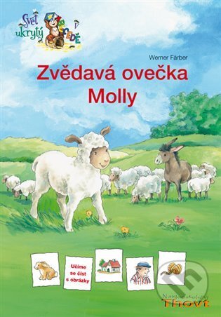 Zvědavá ovečka Molly - Werner Färber, Dorothea Ackroyd (ilustrátor), Thovt, 2010