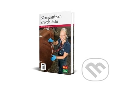 50 nejčastějších chorob skotu - Marion Weerda, Katrin Mahlkow-Nerge, Andrea Fiedler, Profi Press, 2021