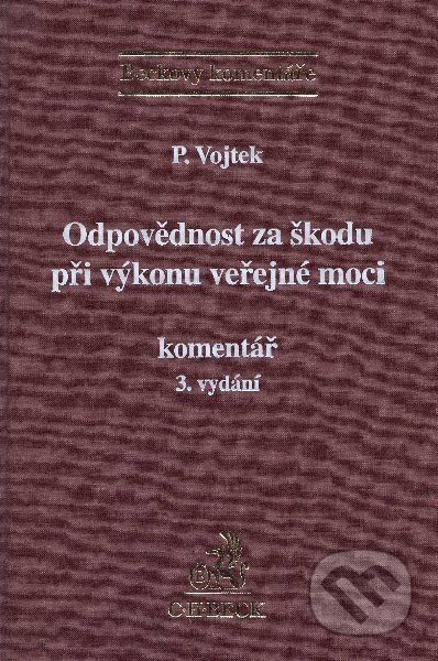 Odpovědnost za škodu při výkonu veřejné moci (Komentář) - kniha z kategorie Sociální práce