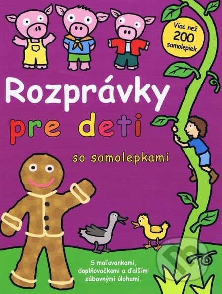 Rozprávky pre deti so samolepkami, Svojtka&Co., 2012
