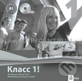 Klass! (Класс!) 1 - N. Orlová a kolektív, Klett, 2010