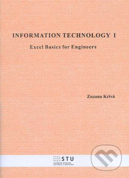 Information technology 1 - Zuzana Krivá, STU, 2012