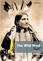 The Wild West + MultiROM, Oxford University Press, 2009