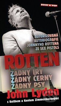 Rotten - John Lydon, Maťa, 2012