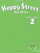 Happy Street 2 - Teacher&#039;s Book, Oxford University Press, 2009