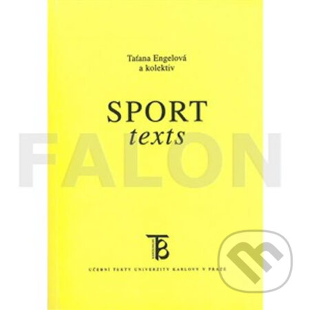 Sport texts - Taťána Engelová, Karolinum, 2006
