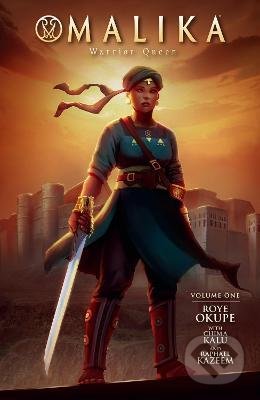 Malika: Warrior Queen Volume 1 - Roye Okupe, Chima Kalu, Raphael Kazeem, Dark Horse, 2021