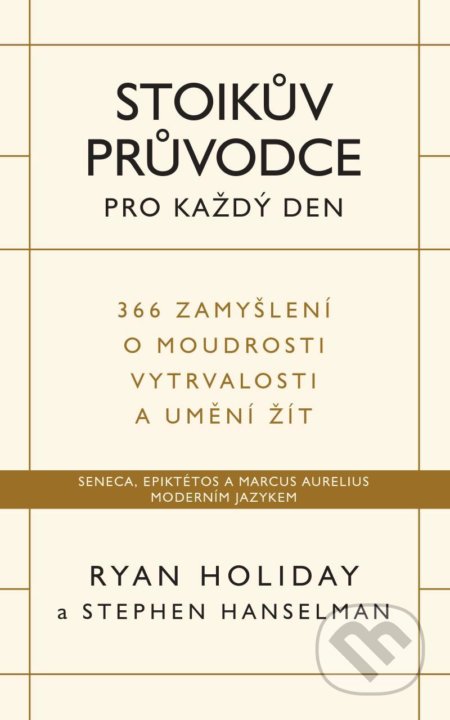 Stoikův průvodce pro každý den - Ryan Holiday, Audiolibrix, 2021