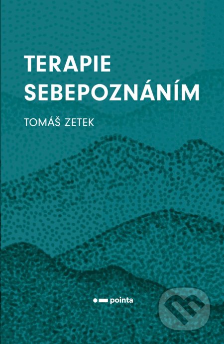 Terapie Sebepoznáním - Tomáš Zetek, Pointa, 2021