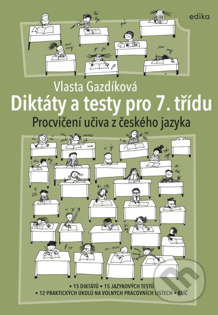 Diktáty a testy pro 7. třídu - Vlasta Gazdíková, Edika, 2022