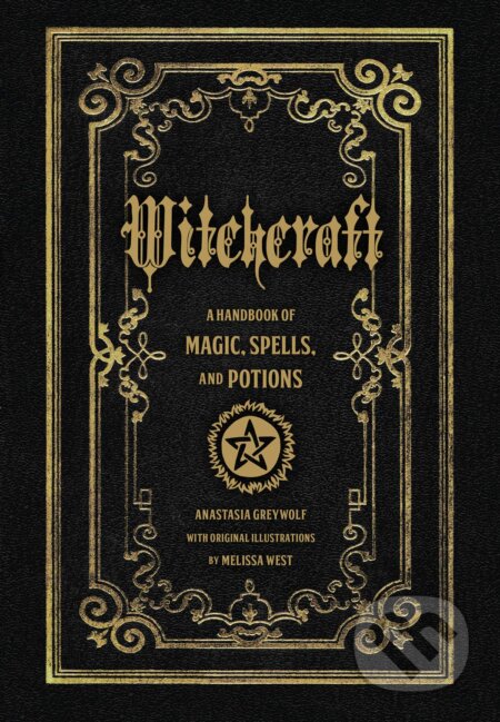Witchcraft - Anastasia Greywolf, Melissa West (Ilustrátor)