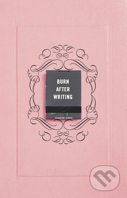 Burn After Writing - Sharon Jones, Pop Press, 2021