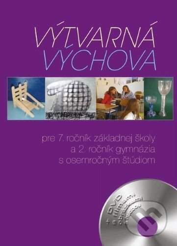 Výtvarná výchova pre 7. ročník základnej školy a 2. ročník gymnázia s osemročným štúdiom - kniha z kategorie 2. stupeň