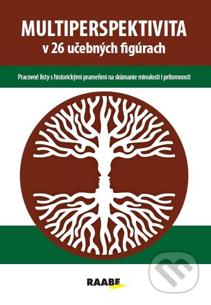 Multiperspektíva v 26 učebných figúrach - Viliam Kratochvíl, Raabe, 2021