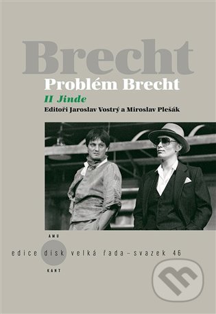 Problém Brecht: Jinde - Miroslav Pešák, Jaroslav Vostrý - kniha z kategorie Divadlo