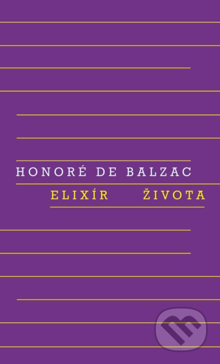 Elixír života - Honoré de Balzac, Odeon CZ, 2022