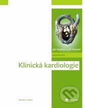 Klinická kardiologie - Jan Vojáček, Jiří Kettner a kol., Nucleus HK, 2009
