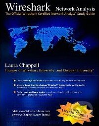 Wireshark Network Analysis - Laura Chappell, Laura Chappell University, 2012