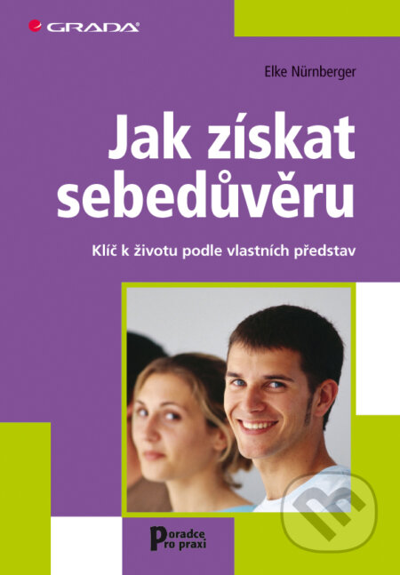 Jak získat sebedůvěru - Elke Nürnberger, Grada, 2011