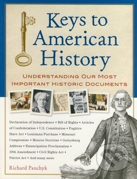 Keys to American History - Richard Panchyk, Chicago Review, 2009