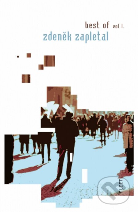 Best of Vol I. - Zdeněk Zapletal, Kniha Zlín, 2012