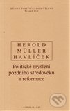Dějiny politického myšlení II/2 - Aleš Havlíček, V. Herold, I. Müller, OIKOYMENH, 2012