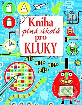 Kniha: Kniha plná úkolů pro kluky (Svojtka&Co.)