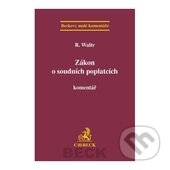 Zákon o soudních poplatcích (2. vydání) (Komentář) - kniha z kategorie Ústavní právo