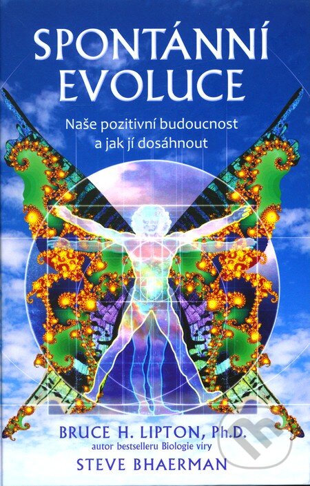 Spontánní evoluce (Naše pozitivní budoucnost a jak jí dosáhnout) - kniha z kategorie Záhady a paranormální jevy